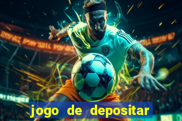 jogo de depositar 5 reais